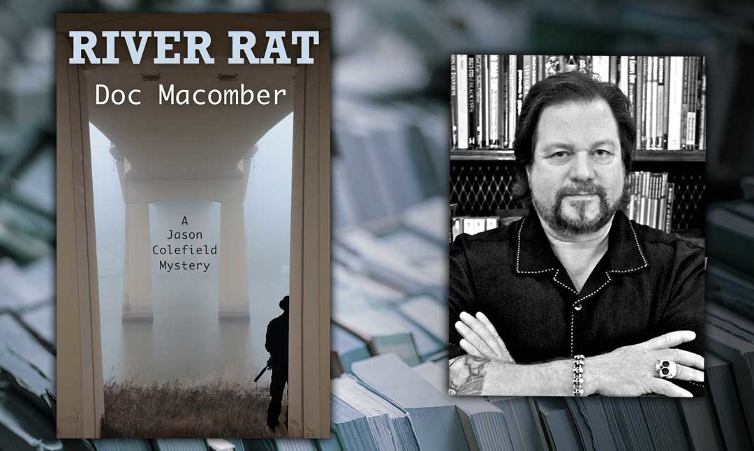 River Rat by Doc Macomber Now Available